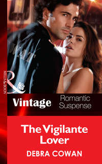 The Vigilante Lover - Debra Cowan