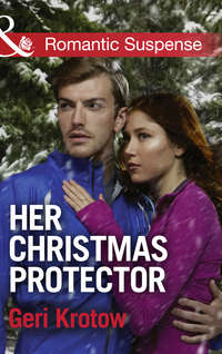 Her Christmas Protector - Geri Krotow