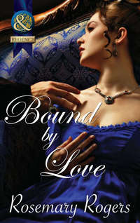 Bound By Love - Rosemary Rogers