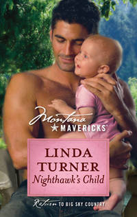 Nighthawk′s Child - Linda Turner