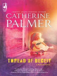 Thread Of Deceit - Catherine Palmer