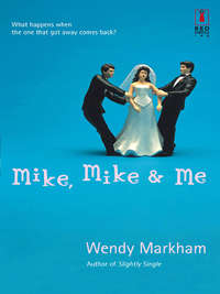 Mike, Mike and Me, Wendy  Markham audiobook. ISDN42521141