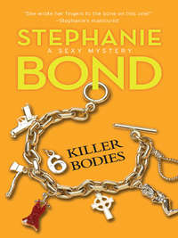 6 Killer Bodies, Stephanie  Bond audiobook. ISDN42521717