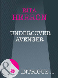 Undercover Avenger, Rita  Herron audiobook. ISDN42522981