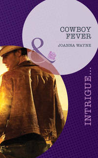 Cowboy Fever, Joanna  Wayne аудиокнига. ISDN42523109