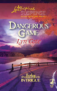 Dangerous Game - Lyn Cote