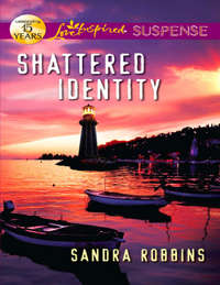 Shattered Identity, Sandra  Robbins audiobook. ISDN42524029