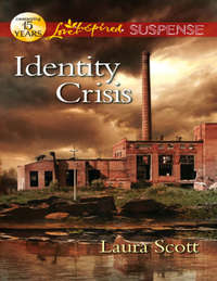 Identity Crisis, Laura  Scott audiobook. ISDN42524501