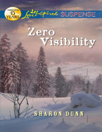 Zero Visibility, Sharon  Dunn аудиокнига. ISDN42524589