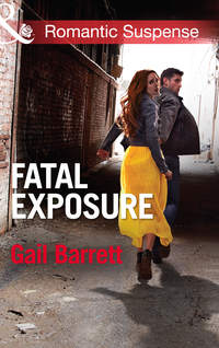 Fatal Exposure - Gail Barrett