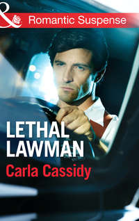 Lethal Lawman - Carla Cassidy