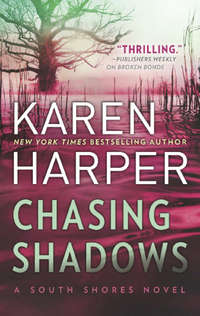 Chasing Shadows, Karen  Harper аудиокнига. ISDN42525093