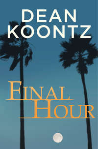 Final Hour, Dean  Koontz audiobook. ISDN42525109