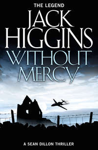 Without Mercy - Jack Higgins