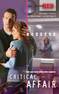 Critical Affair, M.J.  Rodgers аудиокнига. ISDN42525405