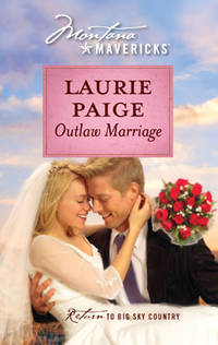 Outlaw Marriage, Laurie  Paige аудиокнига. ISDN42525445