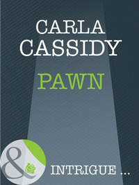 Pawn - Carla Cassidy