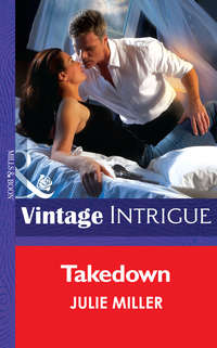 Takedown - Julie Miller