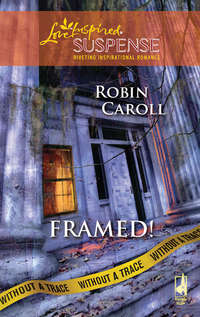 Framed!, Robin  Caroll audiobook. ISDN42527053