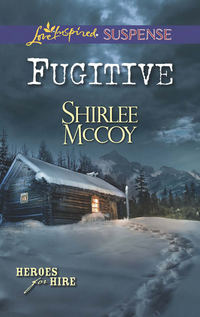 Fugitive, Shirlee  McCoy аудиокнига. ISDN42527101