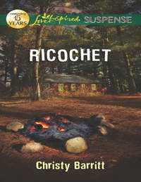 Ricochet, Christy  Barritt audiobook. ISDN42527125