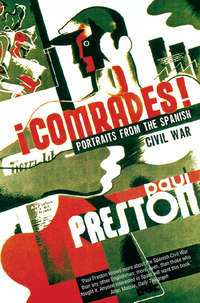 Comrades - Paul Preston