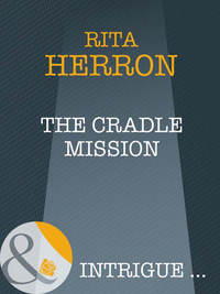 The Cradle Mission - Rita Herron