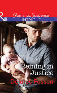 Reining in Justice - Delores Fossen