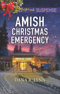 Amish Christmas Emergency - Dana Lynn