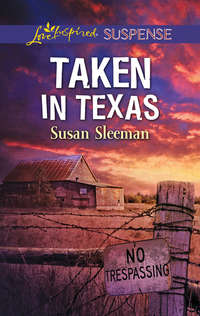 Taken In Texas - Susan Sleeman