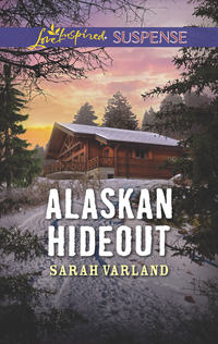 Alaskan Hideout, Sarah  Varland аудиокнига. ISDN42529021