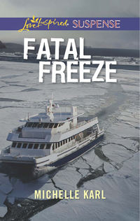 Fatal Freeze, Michelle  Karl аудиокнига. ISDN42529093