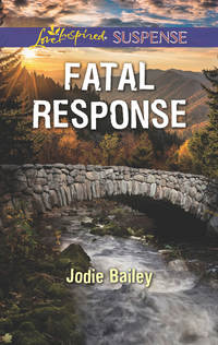 Fatal Response, Jodie  Bailey audiobook. ISDN42529109