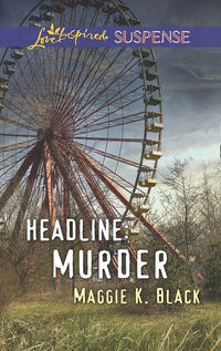 Headline: Murder - Maggie Black