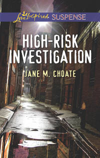 High-Risk Investigation - Jane Choate