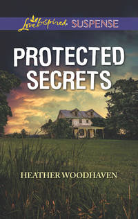 Protected Secrets, Heather  Woodhaven audiobook. ISDN42529253