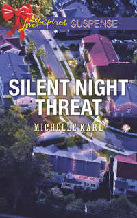 Silent Night Threat, Michelle  Karl audiobook. ISDN42529269