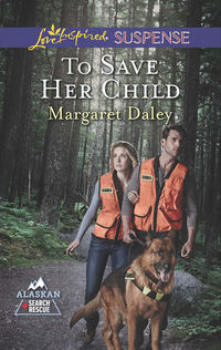 To Save Her Child, Margaret  Daley audiobook. ISDN42529325