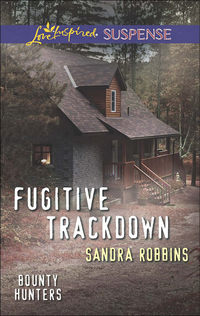 Fugitive Trackdown, Sandra  Robbins audiobook. ISDN42529429