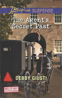 The Agent′s Secret Past - Debby Giusti