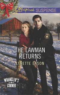 The Lawman Returns - Lynette Eason