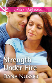 Strength Under Fire, Dana  Nussio audiobook. ISDN42529605