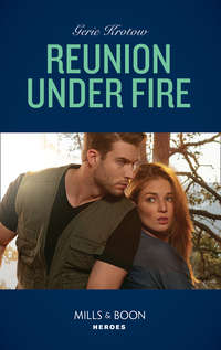 Reunion Under Fire - Geri Krotow