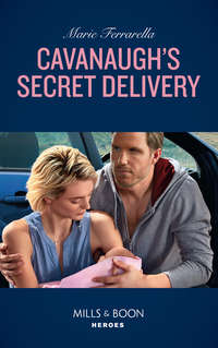 Cavanaugh′s Secret Delivery - Marie Ferrarella