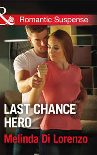 Last Chance Hero,  аудиокнига. ISDN42530389