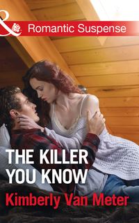 The Killer You Know - Kimberly Meter