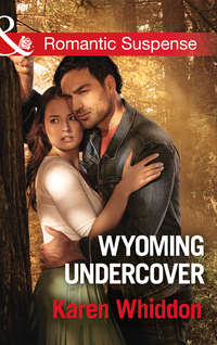 Wyoming Undercover - Karen Whiddon