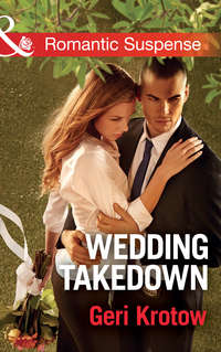 Wedding Takedown - Geri Krotow