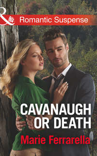 Cavanaugh Or Death - Marie Ferrarella