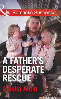 A Father′s Desperate Rescue, Amelia  Autin аудиокнига. ISDN42530869